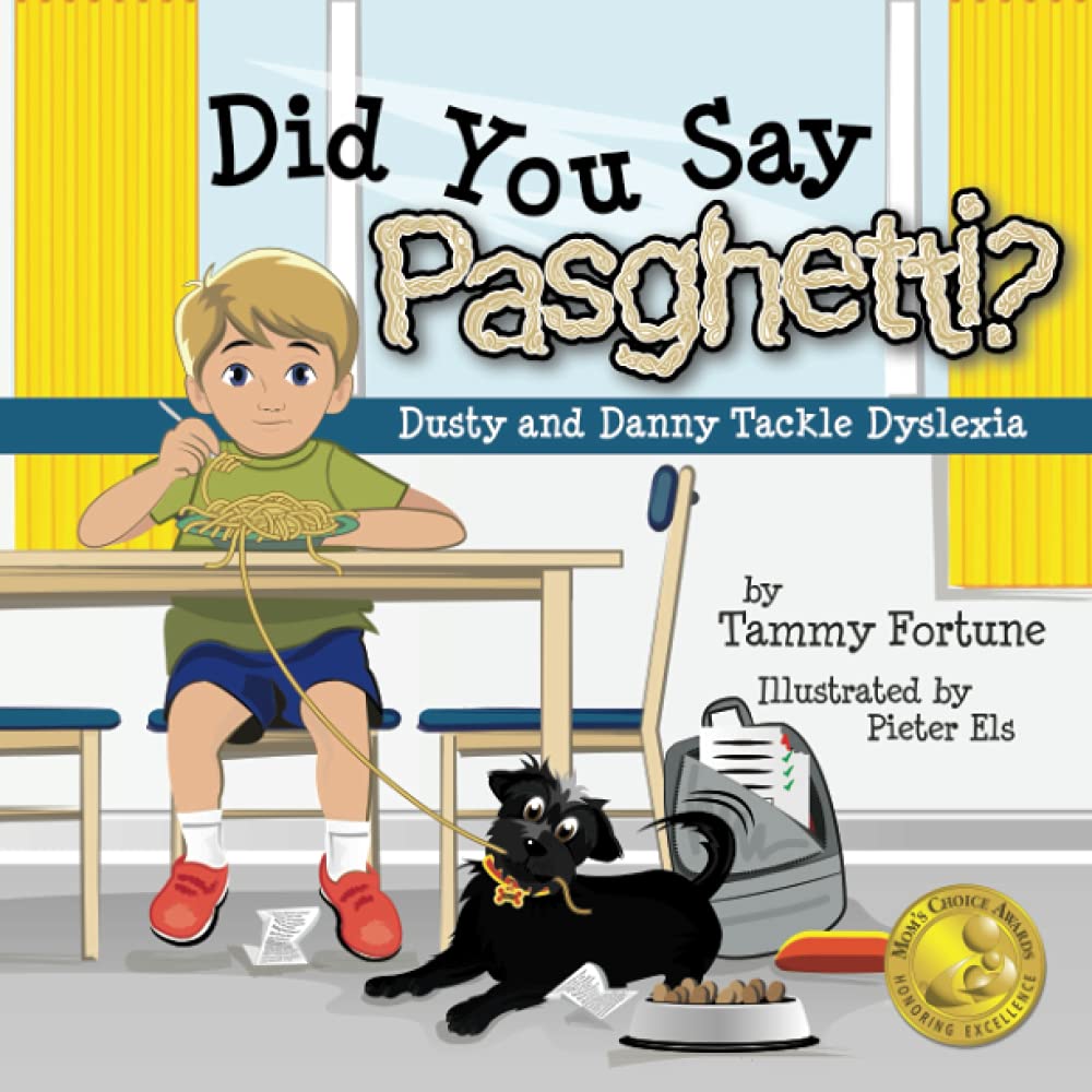 Did You Say Pasghetti? Dusty and Danny Tackle Dyslexia,Used