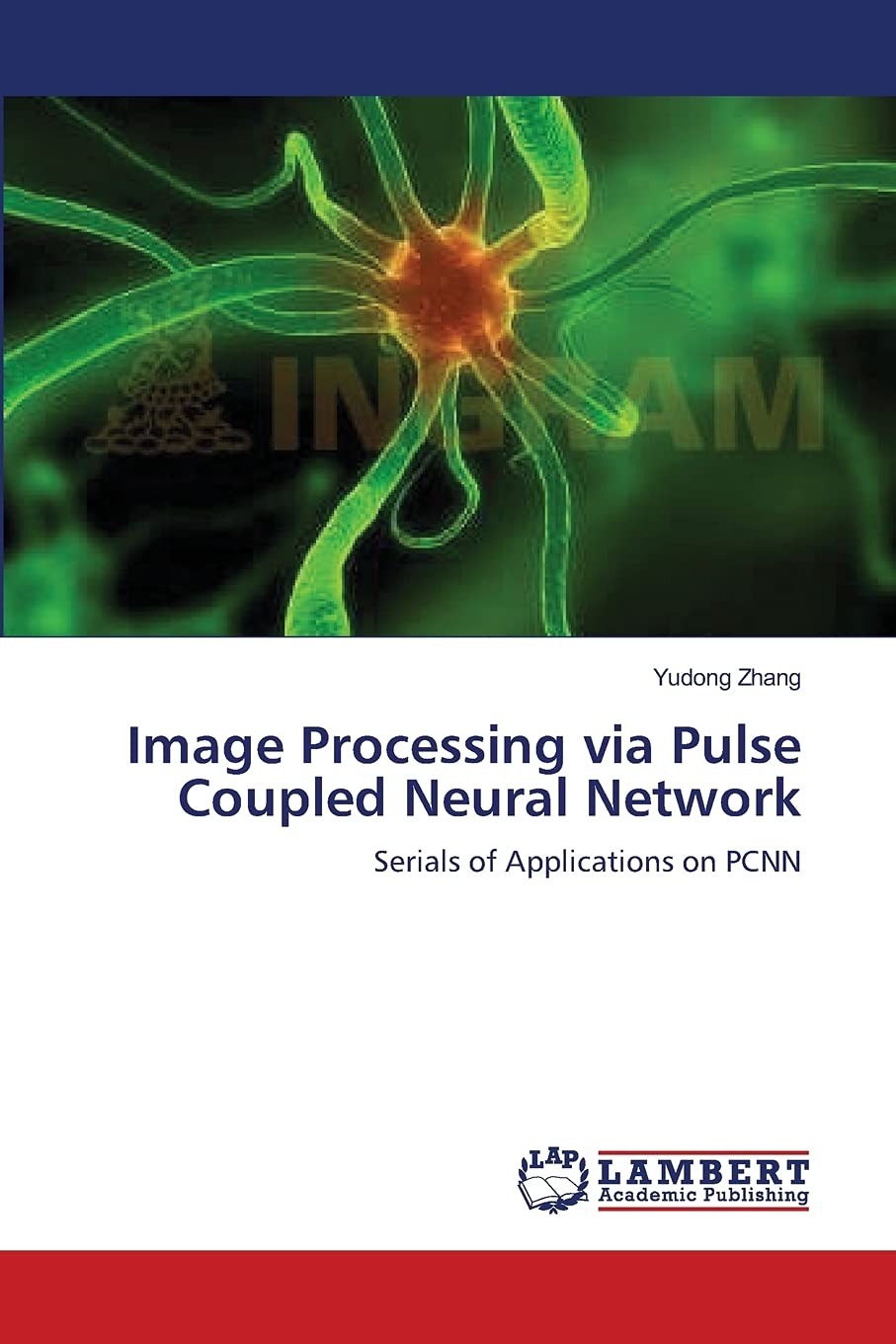 Image Processing via Pulse Coupled Neural Network: Serials of Applications on PCNN,Used
