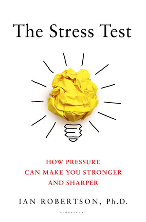 The Stress Test: How Pressure Can Make You Stronger and Sharper,Used