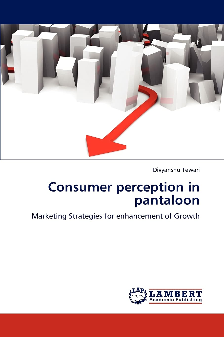 Consumer perception in pantaloon: Marketing Strategies for enhancement of Growth,Used