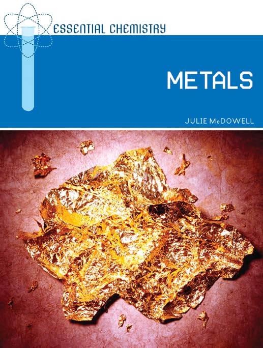 Metals (Essential Chemistry),Used