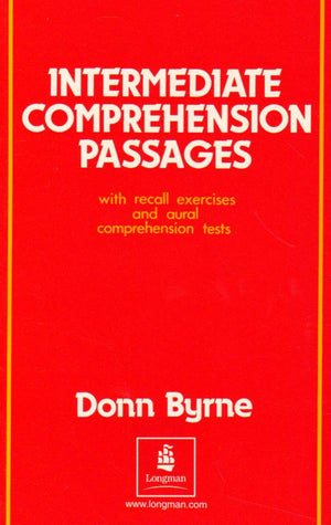 Intermediate Comprehension Passages: With Recall Exercises And Aural Comprehension Tests-used