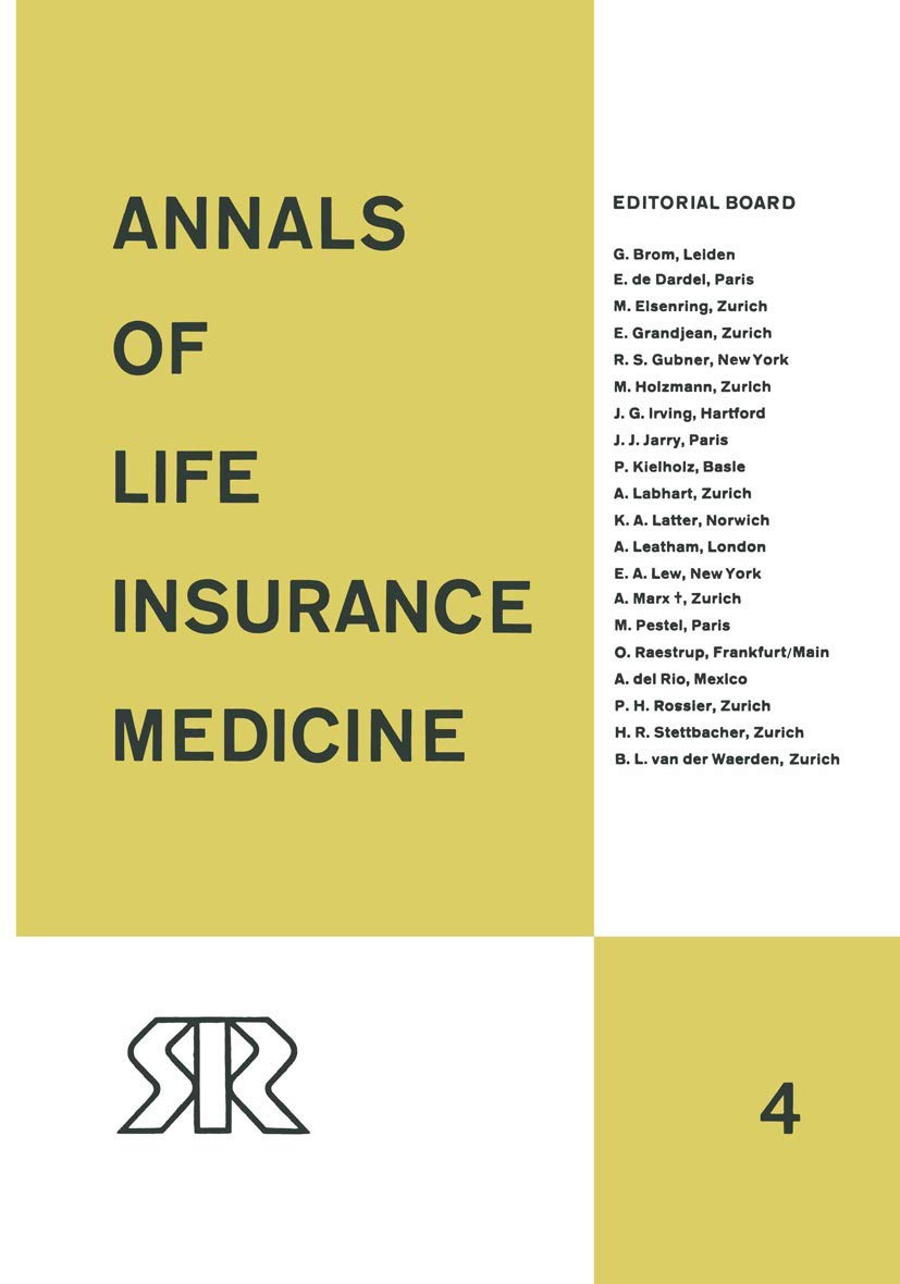 Annals of Life Insurance Medicine: Volume 4,Used