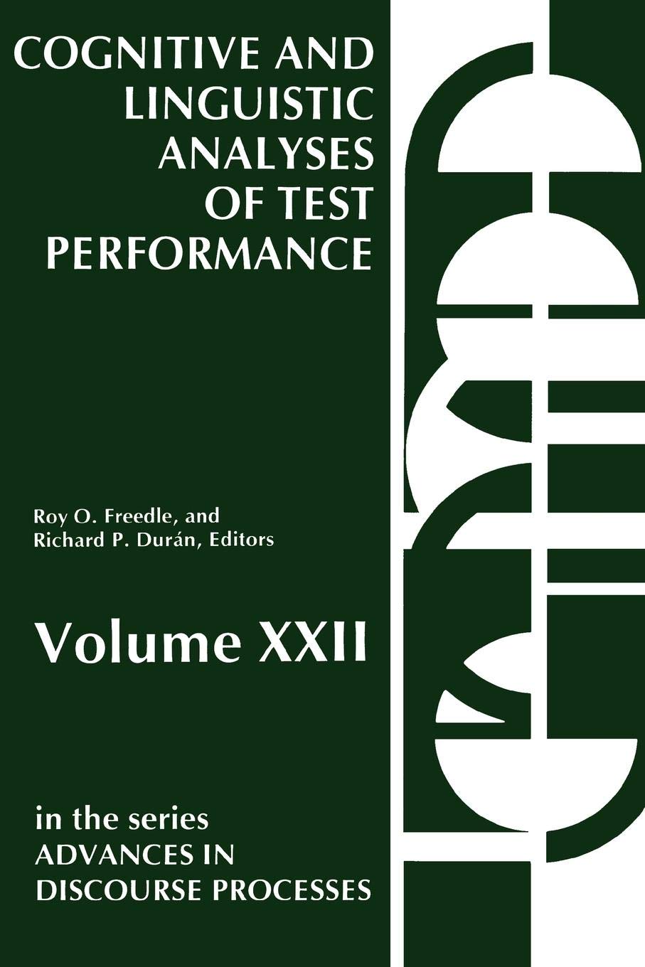Cognitive and Linguistic: Analyses of Test Performance (Advances in Discourse Processes, 22),Used