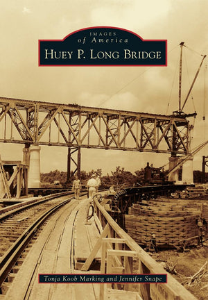 Huey P. Long Bridge (Images of America),Used