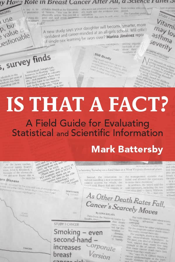 Is That a Fact? A Field Guide for Evaluating Statistical and Scientific Information,Used