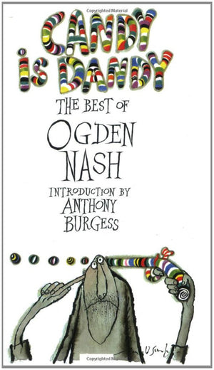 Candy Is Dandy : The Best of Ogden Nash,Used