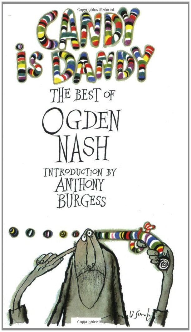 Candy Is Dandy : The Best of Ogden Nash,Used