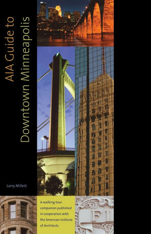 Aia Guide To Downtown Minneapolis,New