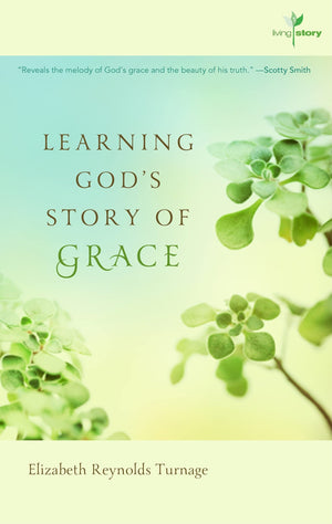 Learning God's Story of Grace (Living Story, Book 1),New