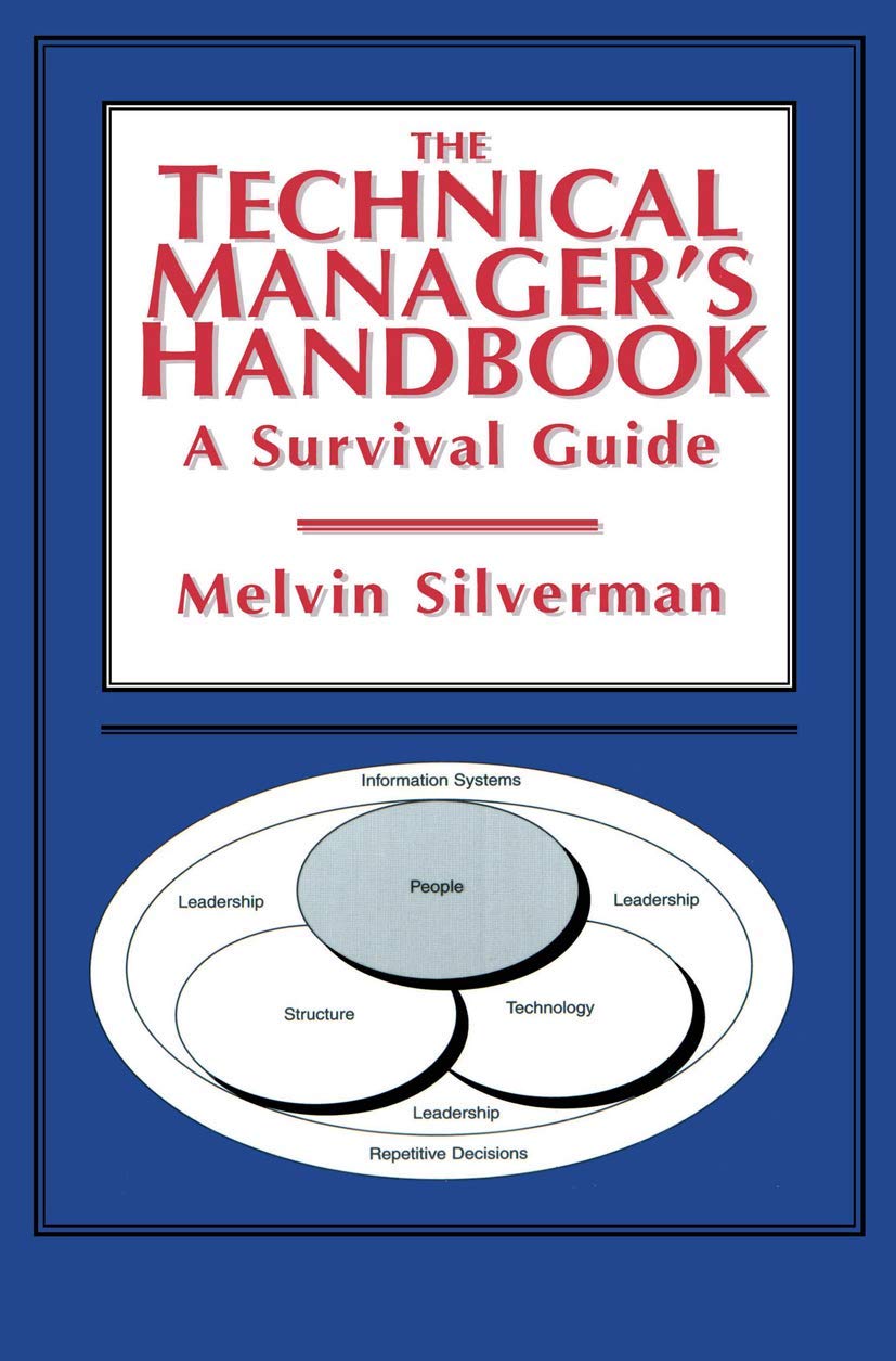The Technical Managers Handbook: A Survival Guide,New