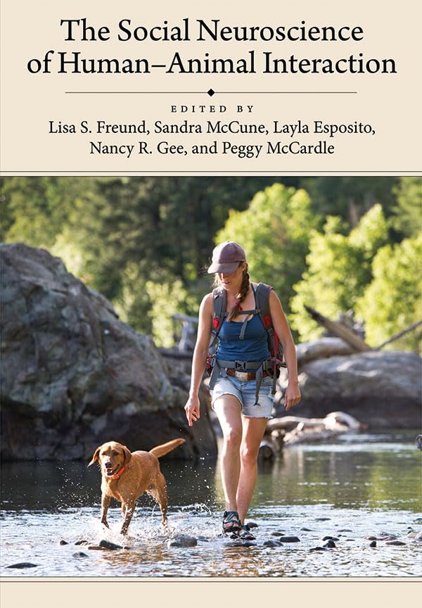 The Social Neuroscience of HumanAnimal Interaction,Used