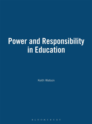 Power and Responsibility in Education (Educational Dilemmas, Vol 3),Used