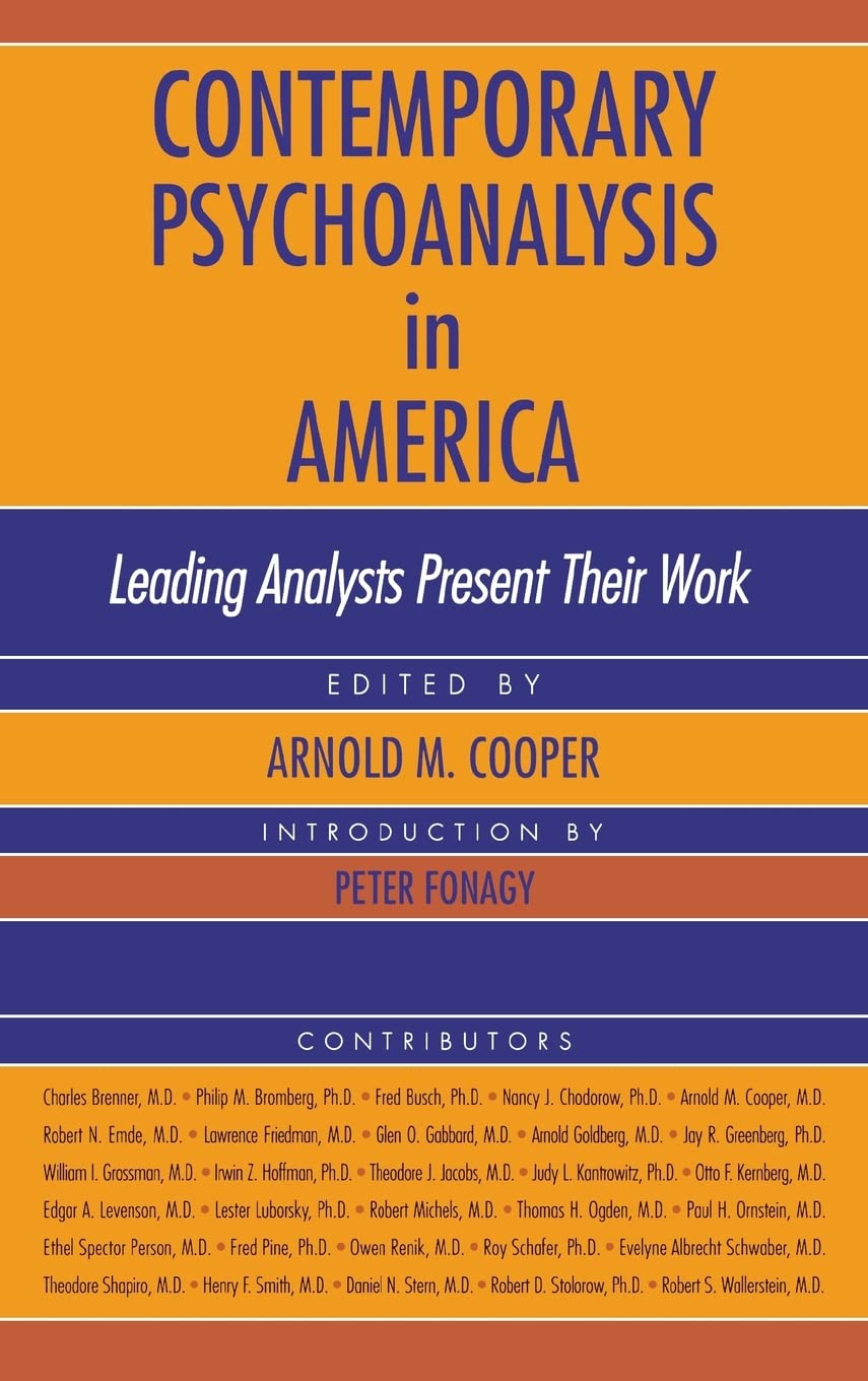 Contemporary Psychoanalysis In America: Leading Analysts Present Their Work,Used