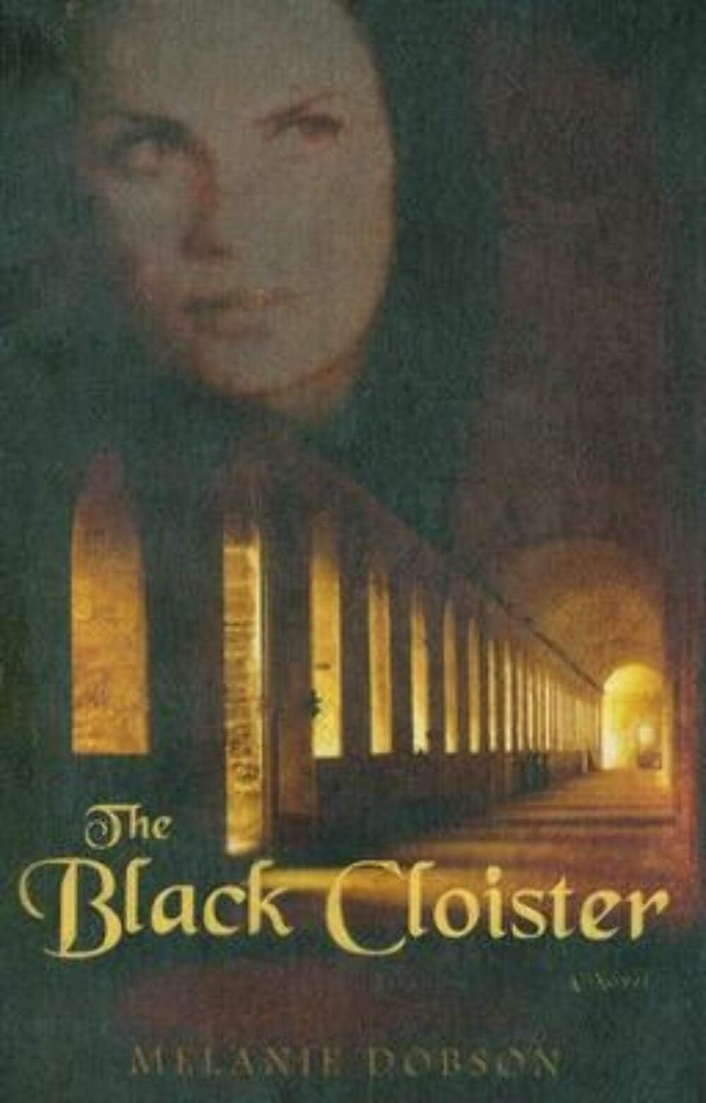The Black Cloister: A Novel,Used