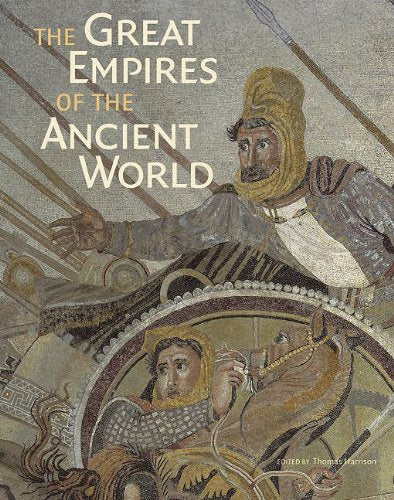 The Great Empires Of The Ancient World,New