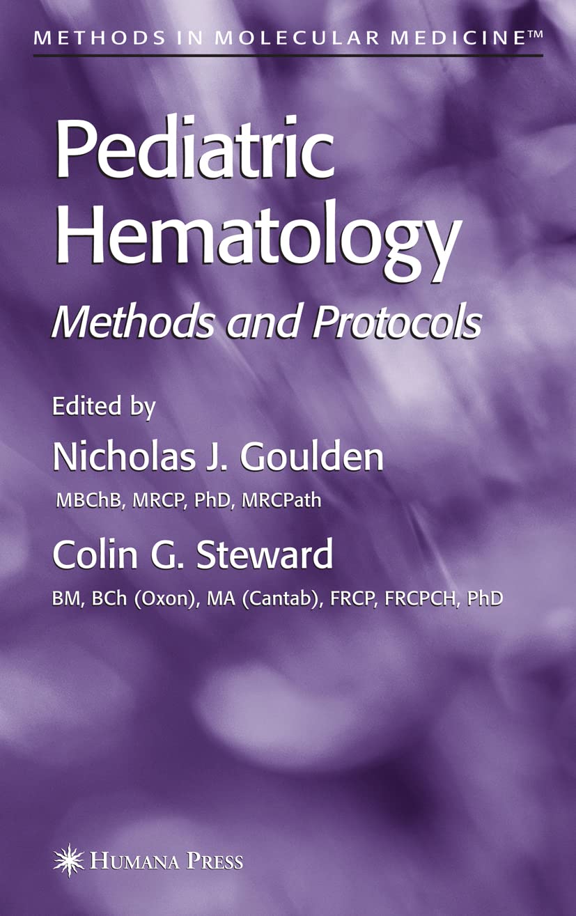 Pediatric Hematology: Methods and Protocols (Methods in Molecular Medicine, 91),Used