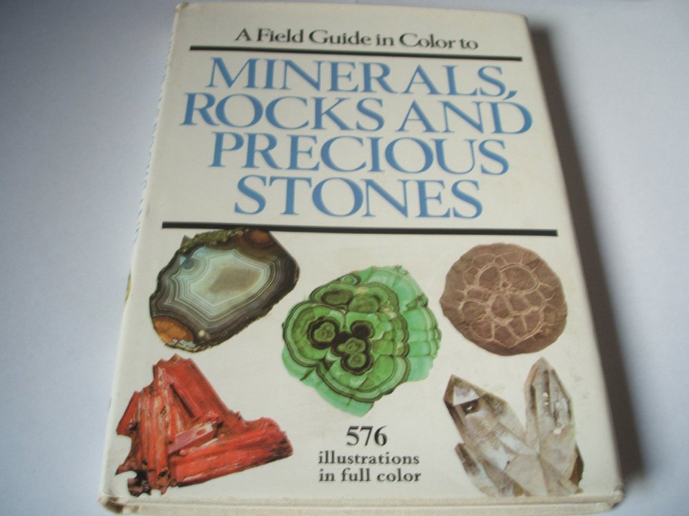 A field guide in colour to minerals, rocks and precious stones,Used