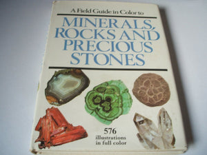 A field guide in colour to minerals, rocks and precious stones,Used