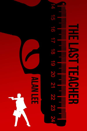 The Last Teacher (Mackenzie August, Killer Mysteries,),Used
