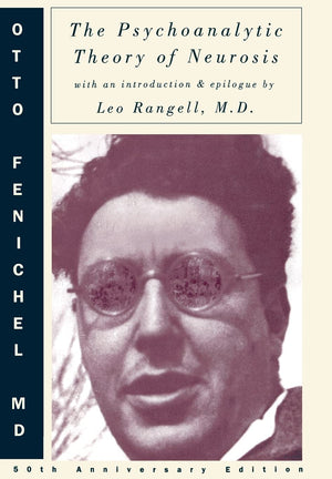 The Psychoanalytic Theory of Neurosis,Used