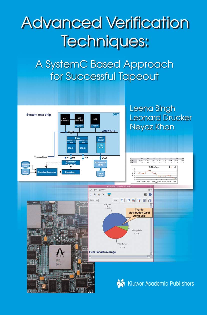 Advanced Verification Techniques: A SystemC Based Approach for Successful Tapeout,Used