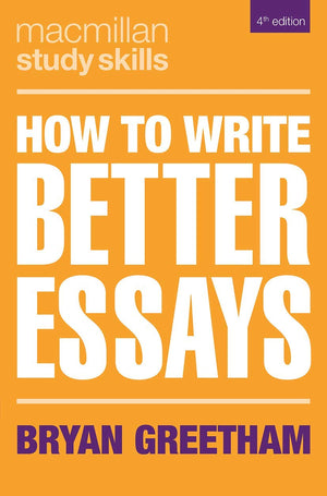 How to Write Better Essays (Macmillan Study Skills),Used