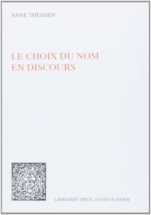 LE CHOIX DU NOM EN DISCOURS,Used