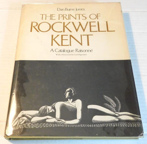 The Prints of Rockwell Kent: A Catalogue Raisonne,Used