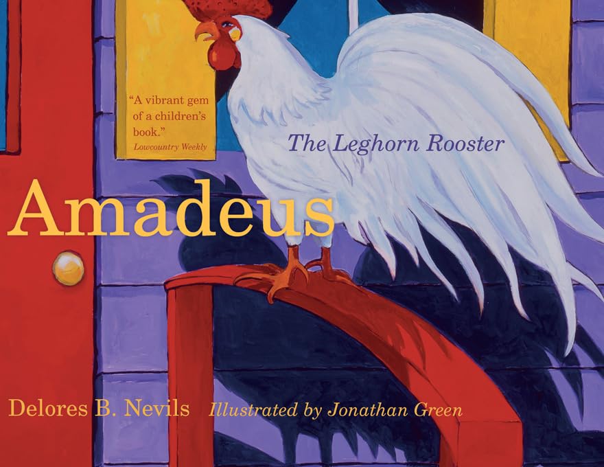 Amadeus: The Leghorn Rooster (Young Palmetto Books),Used