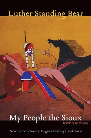 My People The Sioux,New
