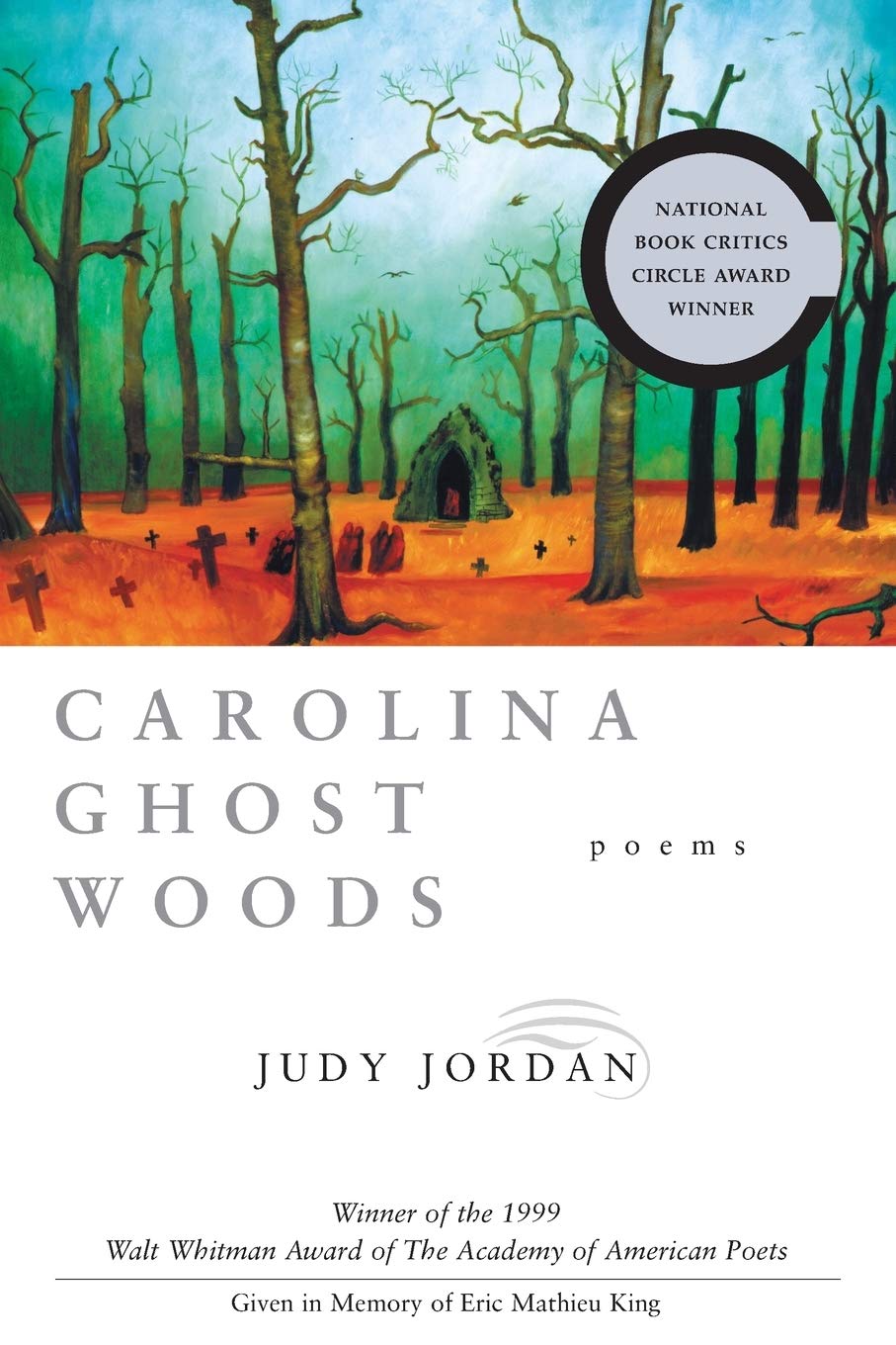 Carolina Ghost Woods: Poems (Walt Whitman Award Of The Academy Of American Poets),Used