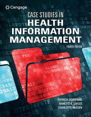 Case Studies In Health Information Management,New