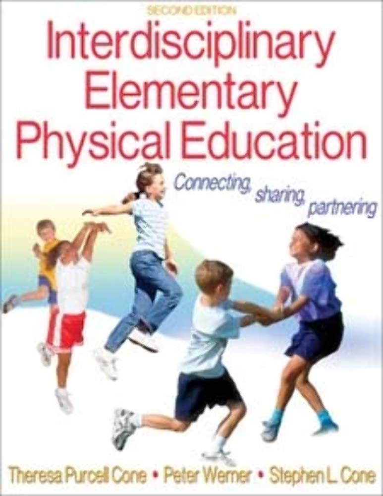 Interdisciplinary Elementary Physical Education2nd Edition,New
