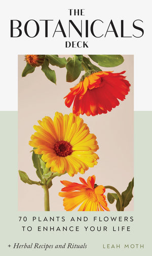 The Botanicals Deck: 70 Plants and Flowers to Enhance Your LifePlus Herbal Recipes and Rituals,New
