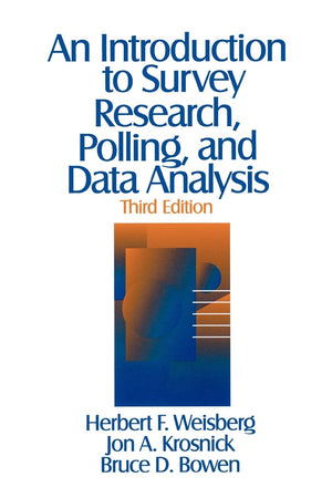 An Introduction to Survey Research, Polling, and Data Analysis,Used