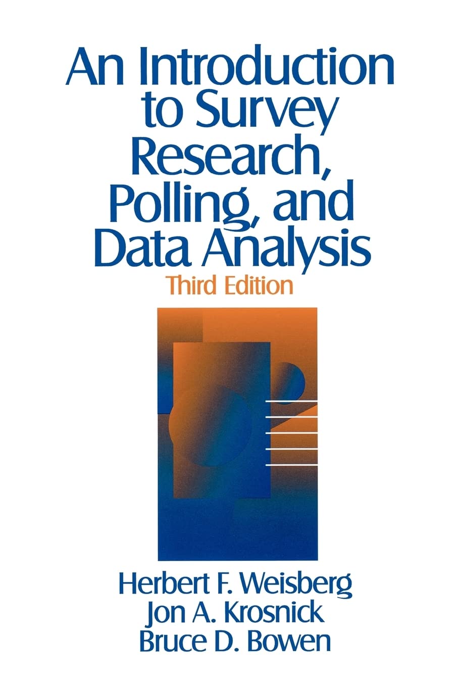 An Introduction to Survey Research, Polling, and Data Analysis,Used