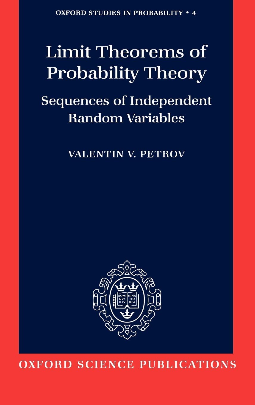 Limit Theorems of Probability Theory: Sequences of Independent Random Variables (Oxford Studies in Probability),Used