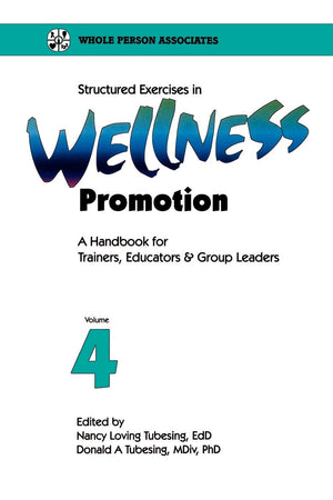 Structured Exercises in Wellness Promotion (Vol 004),New