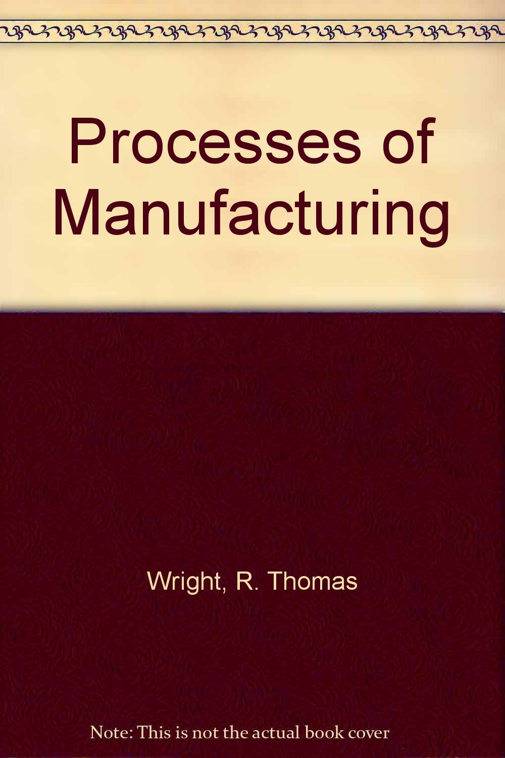 Processes of Manufacturing,Used