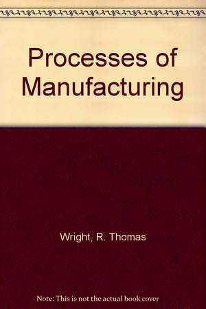 Processes of Manufacturing,Used