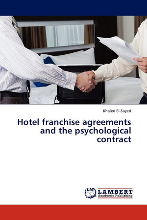 Hotel franchise agreements and the psychological contract,Used