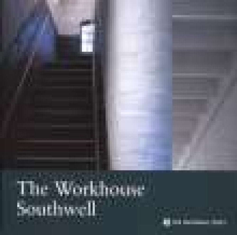The Workhouse Southwell (National Trust Guidebooks),Used