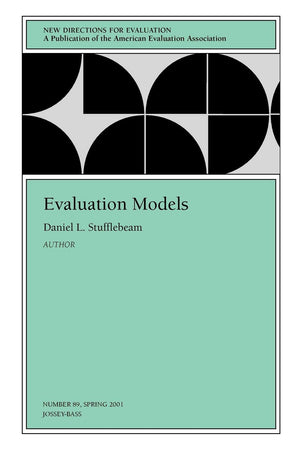 Evaluation Models: New Directions for Evaluation (JB PE Single Issue (Program) Evaluation),Used