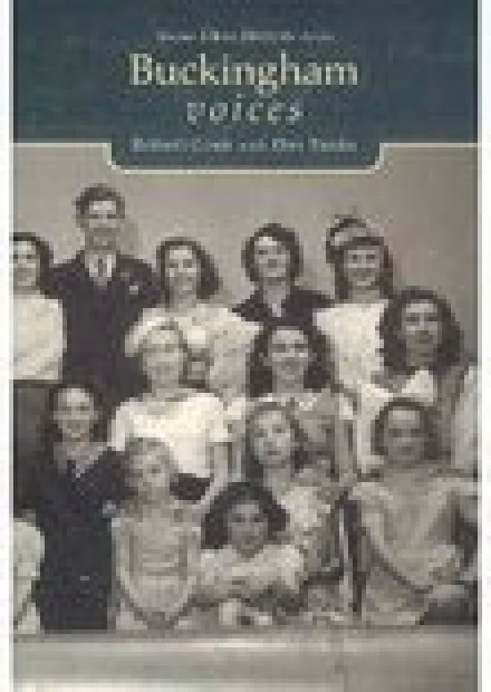 Buckingham Voices (Tempus Oral History),Used