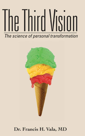 The Third Vision: The Science Of Personal Transformation,Used