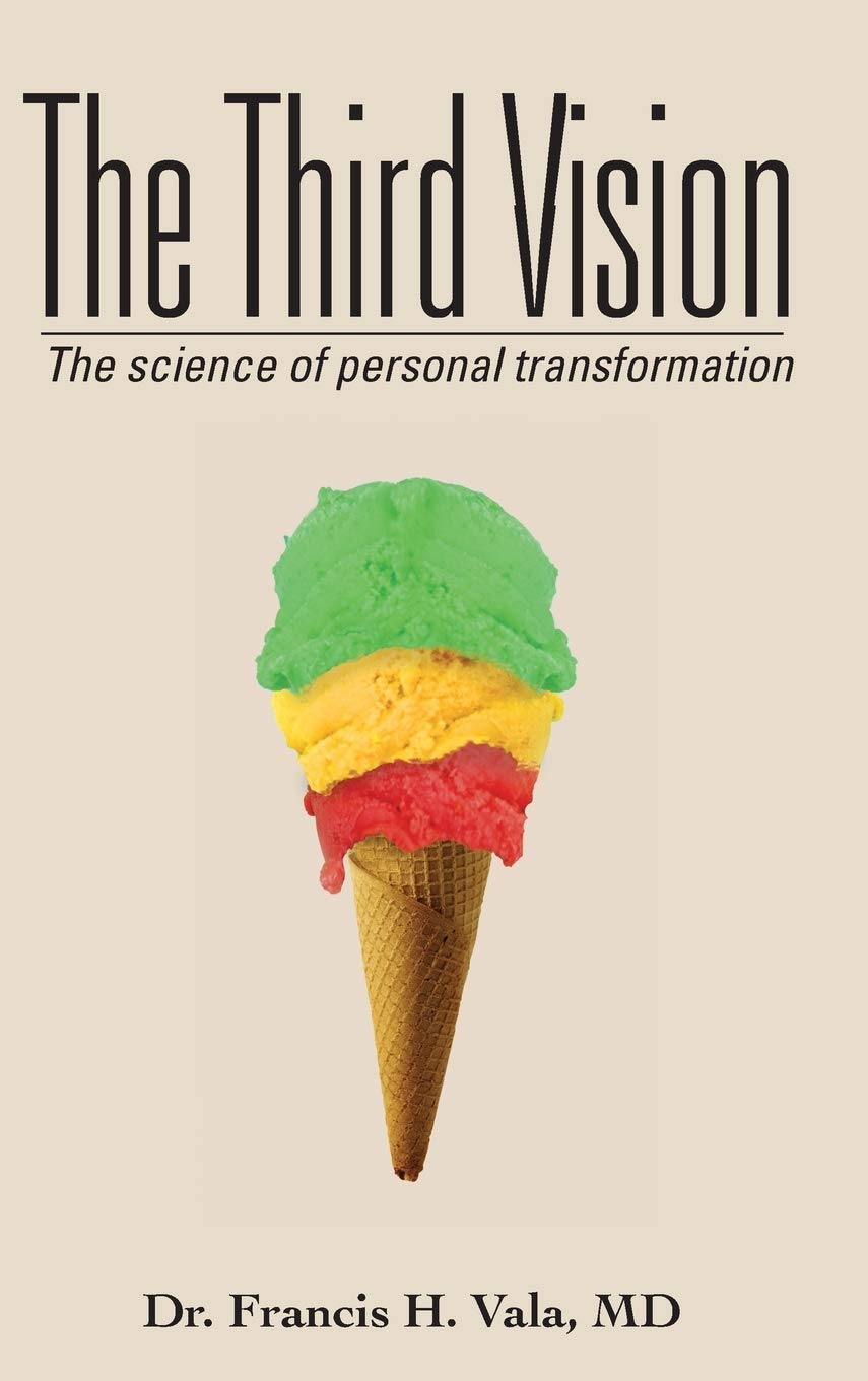 The Third Vision: The Science Of Personal Transformation,Used