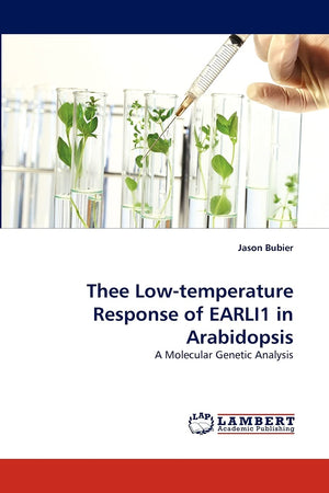 Thee Lowtemperature Response of EARLI1 in Arabidopsis: A Molecular Genetic Analysis,Used
