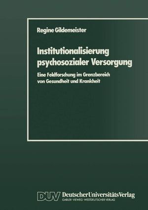 Institutionalisierung Psychosozialer Versorgung (German Edition),Used