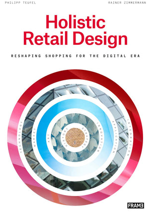 Holistic Retail Design: Reshaping Shopping for the Digital Era,Used